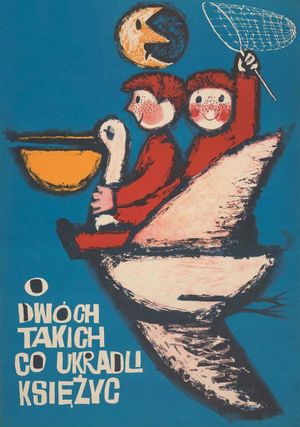 The Two Who Stole the Moon's poster