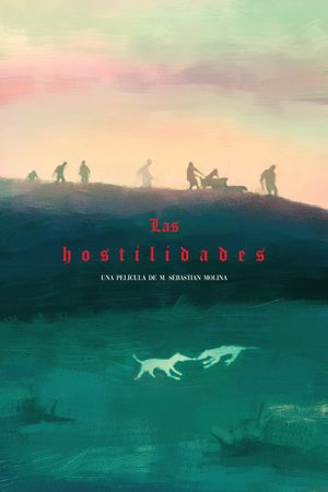 The Hostilities's poster