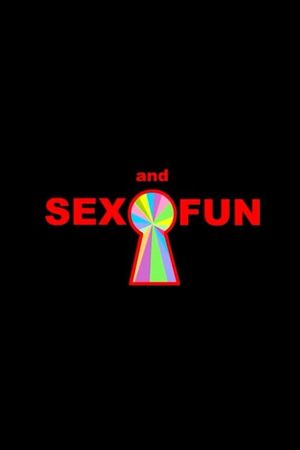 Sex and Fun's poster