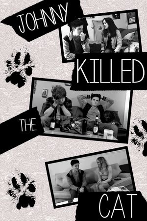 Johnny Killed the Cat's poster
