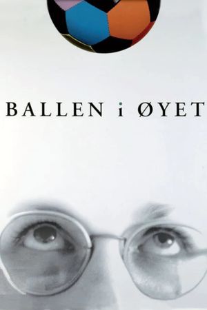 Ballen i øyet's poster