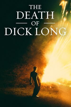 The Death of Dick Long's poster