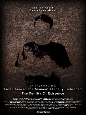 Last Chance: The Moment I Finally Embraced the Futility of Existence's poster image