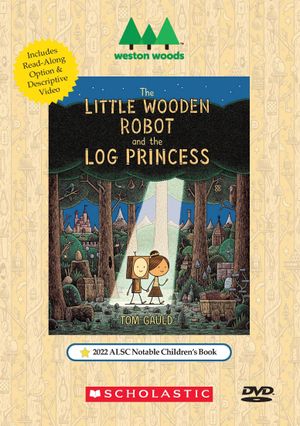 The Little Wooden Robot and the Log Princess's poster