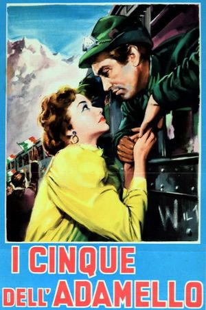 I cinque dell'Adamello's poster