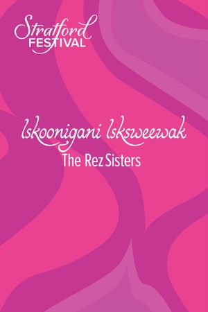 The Rez Sisters's poster