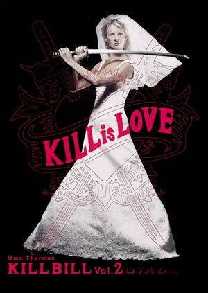 Kill Bill: Vol. 2's poster