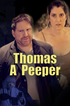 Thomas a Peeper's poster
