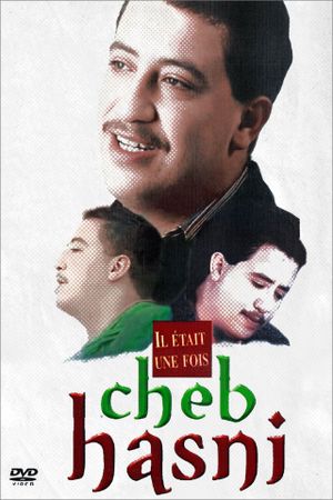 Il Était Une Fois Cheb Hasni's poster