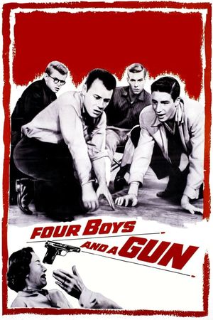 Four Boys and a Gun's poster