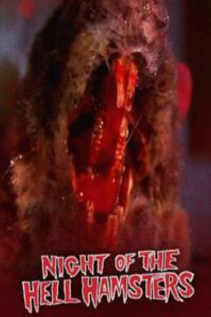 Night of the Hell Hamsters's poster