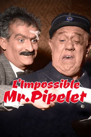 The Impossible Mr. Pipelet's poster