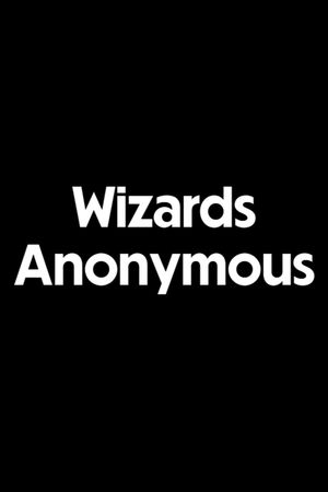 Wizards Anonymous's poster