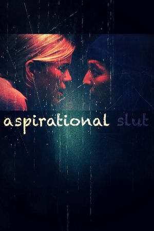 Aspirational Slut's poster