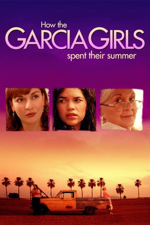 How the Garcia Girls Spent Their Summer's poster