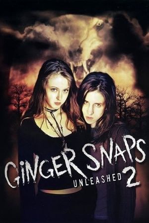 Ginger Snaps 2: Unleashed's poster