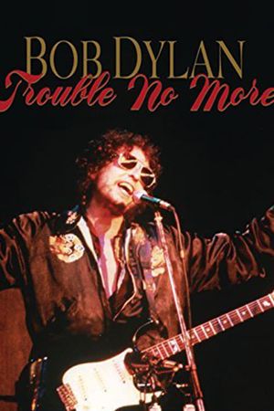 Trouble No More's poster