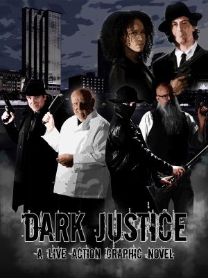 Dark Justice's poster