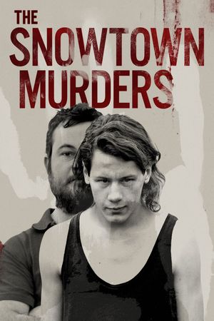 The Snowtown Murders's poster image