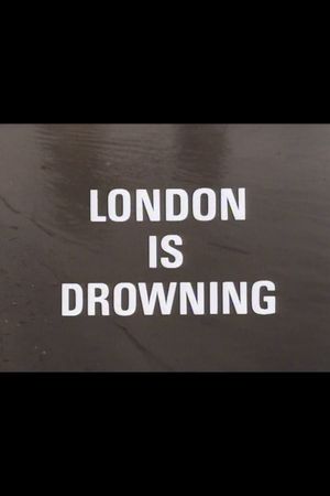 London Is Drowning's poster