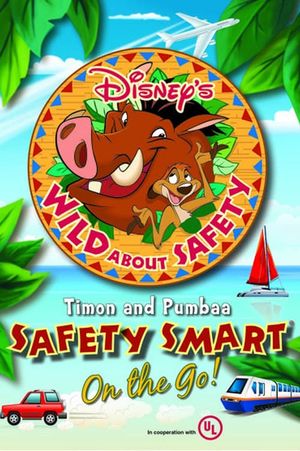 Wild About Safety: Timon and Pumbaa Safety Smart on the Go!'s poster