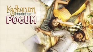 Kadhalum Kadandhu Pogum's poster
