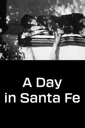 A Day in Santa Fe's poster
