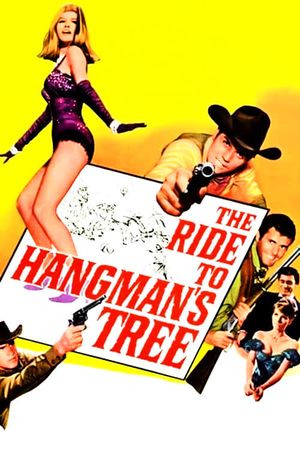 The Ride to Hangman's Tree's poster