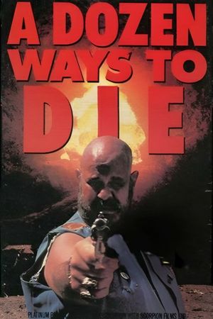 A Dozen Ways to Die!!'s poster image