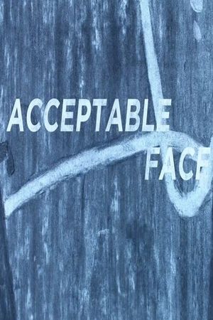 Acceptable Face's poster image