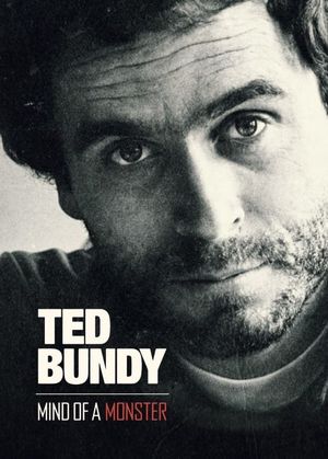 Ted Bundy: Mind of a Monster's poster