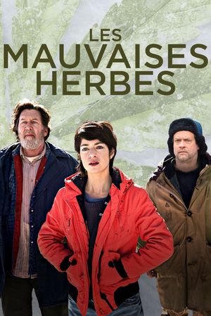 Les mauvaises herbes's poster