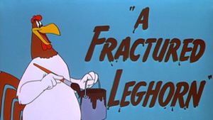 A Fractured Leghorn's poster