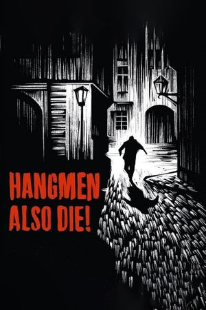 Hangmen Also Die!'s poster