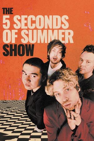 The 5 Seconds of Summer Show (Live & Backstage In Amsterdam)'s poster