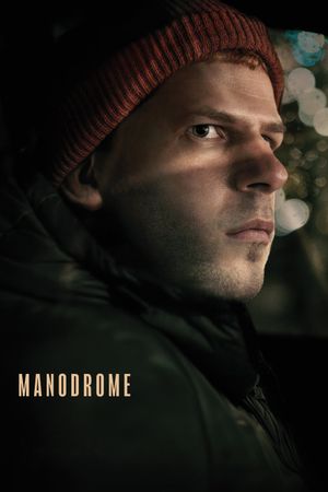 Manodrome's poster