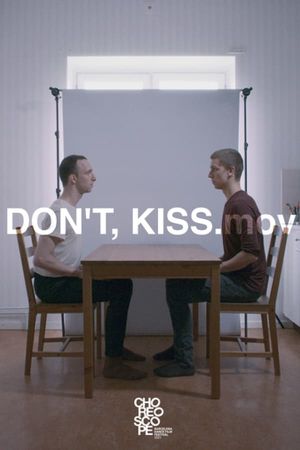 Don't, Kiss. mov's poster