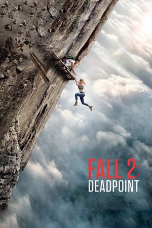 Fall 2: Deadpoint's poster
