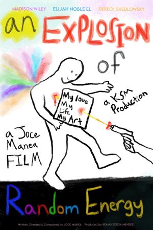 An Explosion of Random Energy's poster