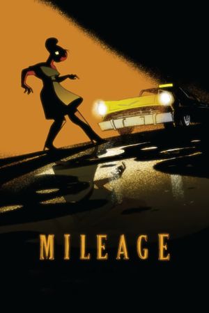 Mileage's poster