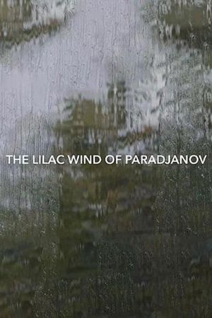 The Lilac Wind of Paradjanov's poster