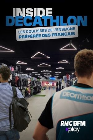 Inside Decathlon : dans les coulisses de l'enseigne préférée des Français's poster