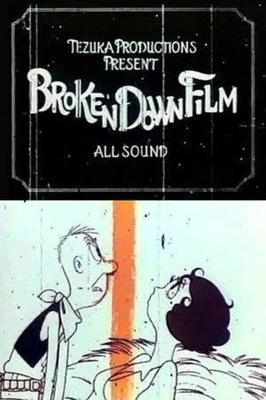 Broken Down Film's poster