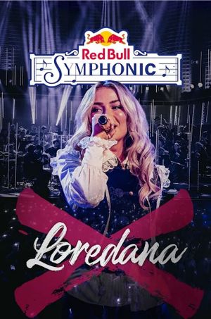 Red Bull Symphonic: Loredana's poster