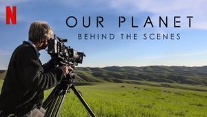 Our Planet: Behind The Scenes's poster