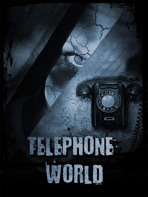 Telephone World's poster