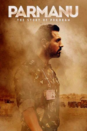 Parmanu: The Story of Pokhran's poster