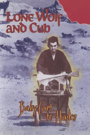 Lone Wolf and Cub: Baby Cart to Hades's poster
