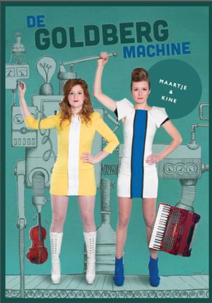 Maartje & Kine: De Goldberg Machine's poster