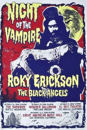 Roky Erickson & The Black Angels: Night of the Vampire's poster